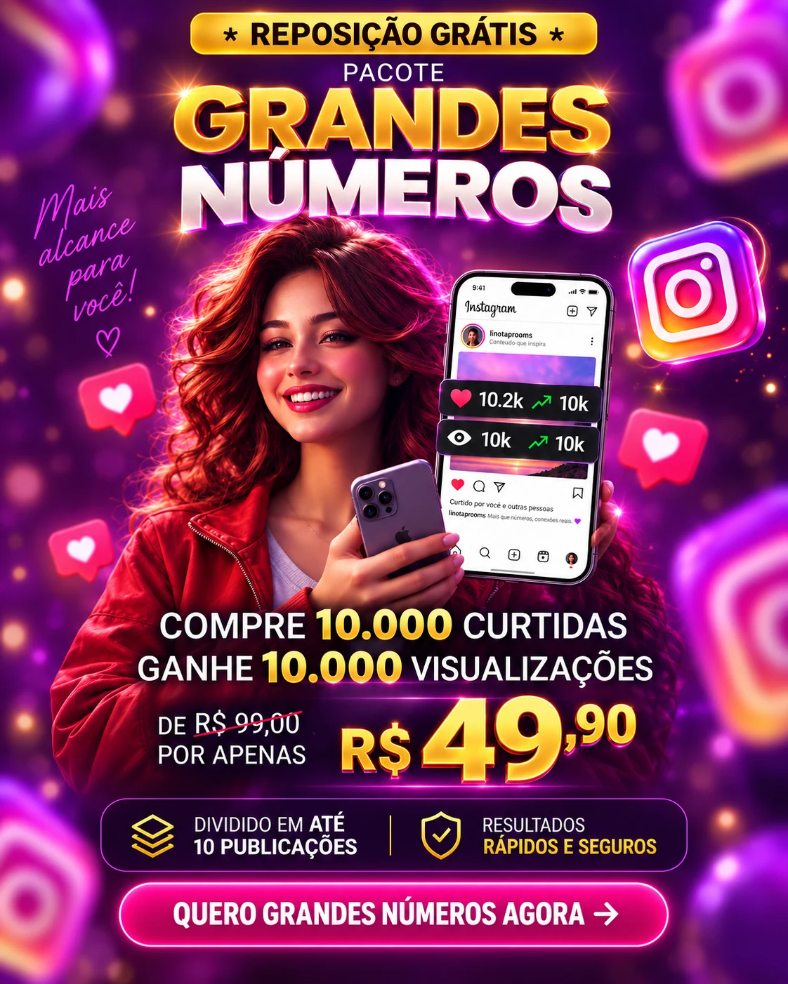Oferta Grandes Números Curtidas 10 mil EiViralizeii